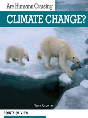 cover image of Are Humans Causing Climate Change?